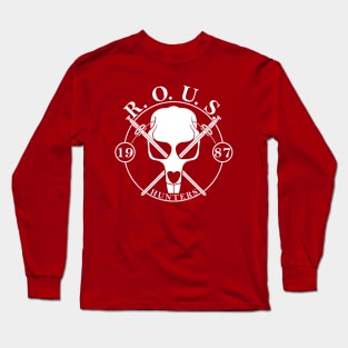 R. O. U. S. Hunters Long Sleeve T-Shirt